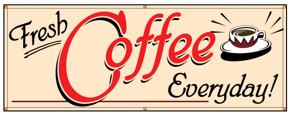 Buy our "Fresh Coffee" banner from Signs World Wide