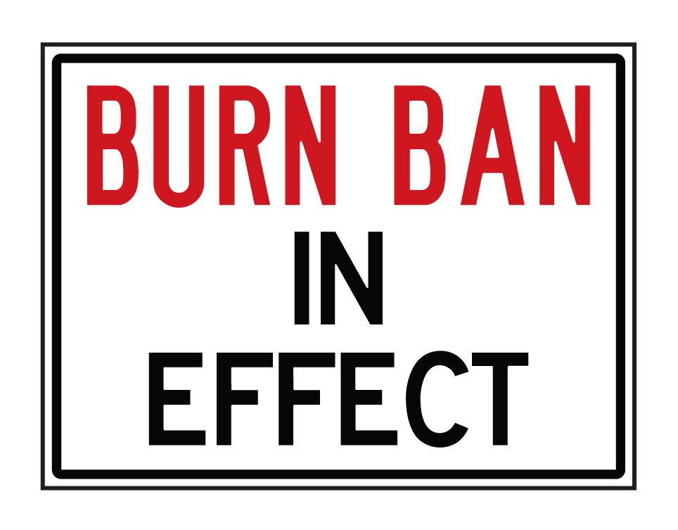 Buy our "Burn Ban" sign from Signs World Wide