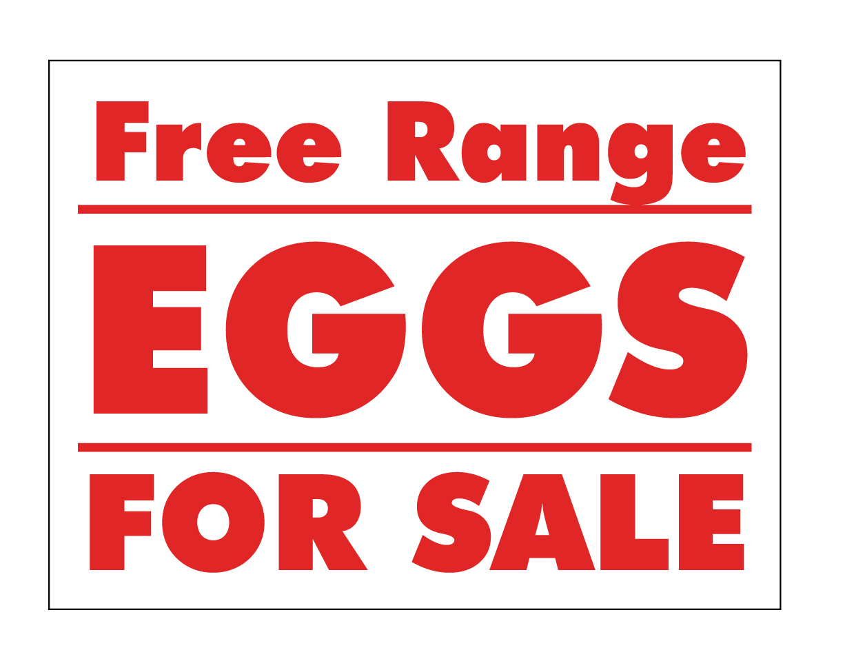 Buy our "Free Range Eggs For Sale" sign from Signs World Wide