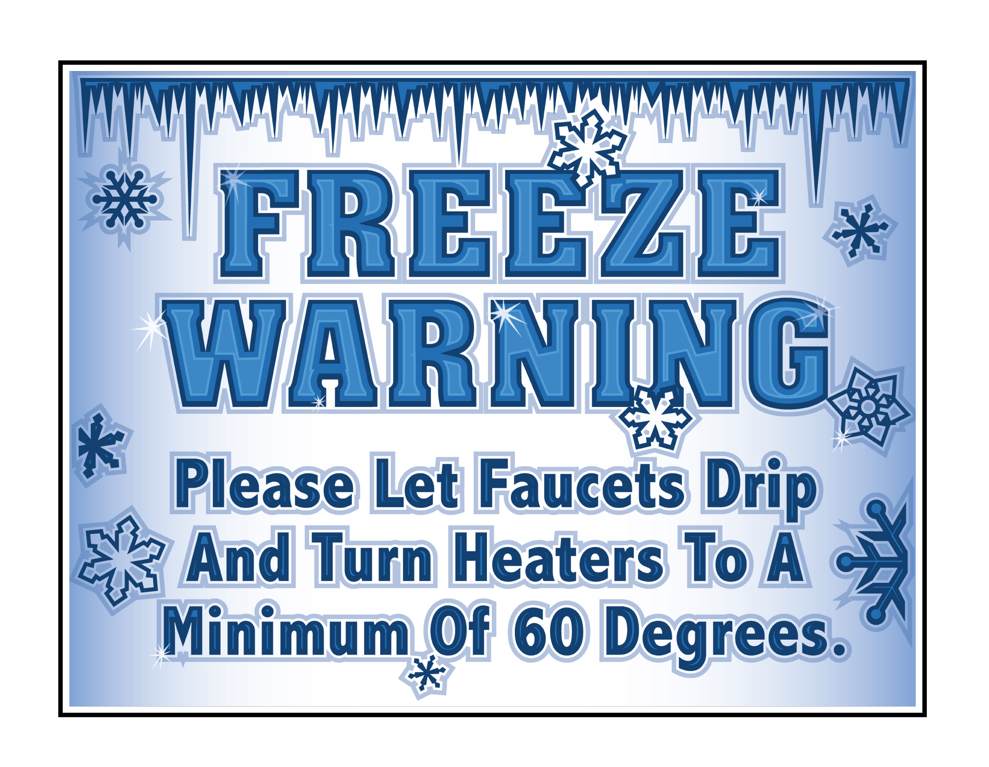 Buy Our Freeze Warning Coroplast Sign From Signs World Wide