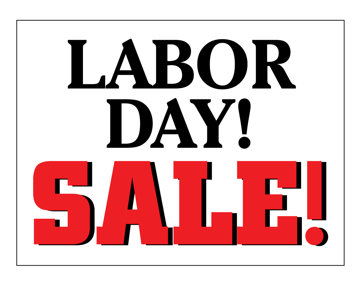 Buy our Labor Day Sale yard sign at Signs World Wide