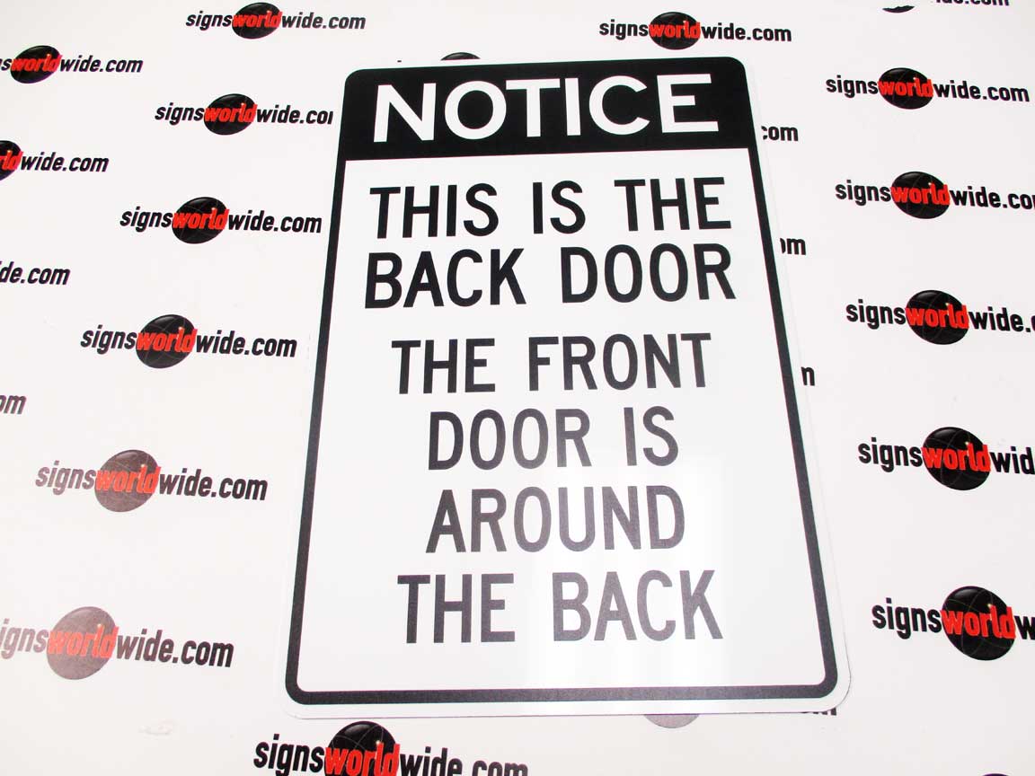https://www.signsworldwide.com/images/detailed/5/Notice-This-Is-the-Back-Door-Sign-Image_67am-yq.jpg