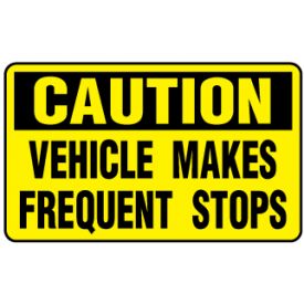 Caution Vehicle Makes Frequent Stops magnetic image