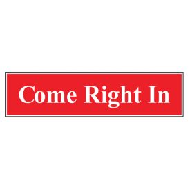 Come Right In sign image