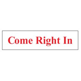 Come Right In sign image