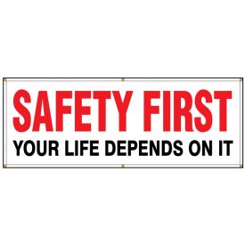 Safety First Your Life Depends on it banner image