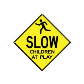 Slow Children at Play sign image