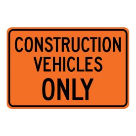 Construction Vehicles Only sign image