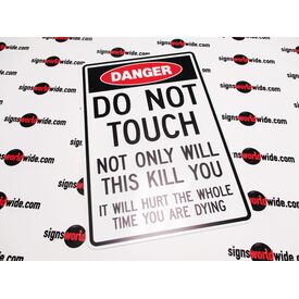 Do Not Touch This Will Kill You sign image