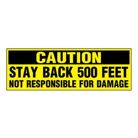 Caution Stay Back 500 Feet decal image