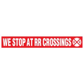 We Stop at RR Crossings decal image