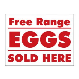 Free Range Eggs Sold Here sign image