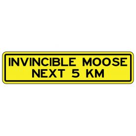 Invincible Moose 8x33 sign image