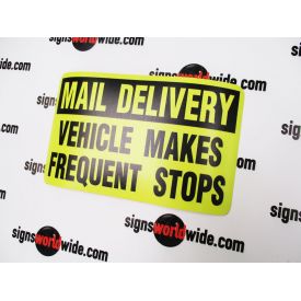 Mail Delivery Frequent Stops 6x10 sign image