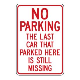 No Parking Car Still Missing sign image