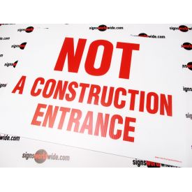Not A Construction Entrance Sign image 1