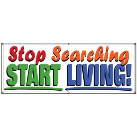 Stop Searching Start Living banner image