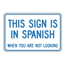 This Sign Is In Spanish sign image