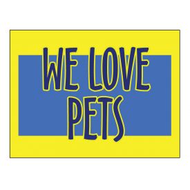 We Love Pets sign image