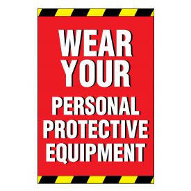 Wear Your PPE sign image