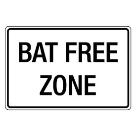 Bat Free Zone sign image