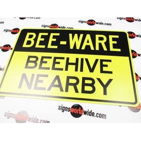 Bee Ware Beehive Nearby Sign Image 1