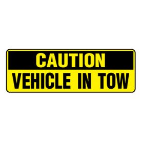 Caution Vehicle In Tow sign image