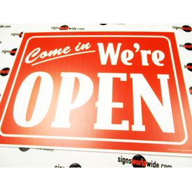 Come In We Are Open R&W Yard Sign 1