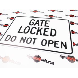 Gate Locked Aluminum Sign Image 1