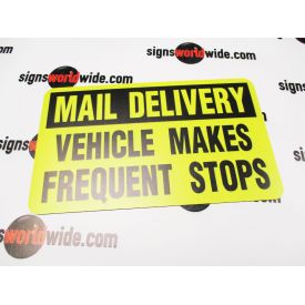 Mail Delivery Frequent Stops 6x10 sign image 2