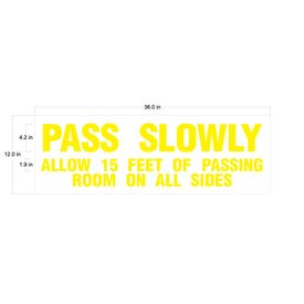 Pass Slowly Vinyl Graphics Image