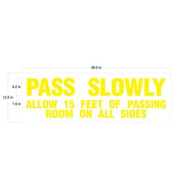 Pass Slowly Vinyl Graphics Image