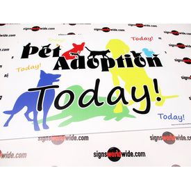 Pet Adoption Today Yard Sign Image