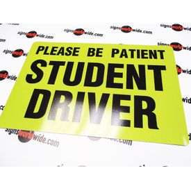 Please Be Patient Student Driver Reflective Sign Image 1