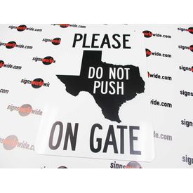 Please Do Not Push on Gate Sign Image 1