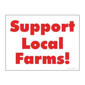 Support Loal Farms sign image