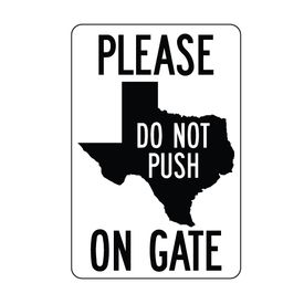 Texas Do Not Push aluminum sign image