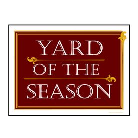 Maroon Yard of the Season sign image