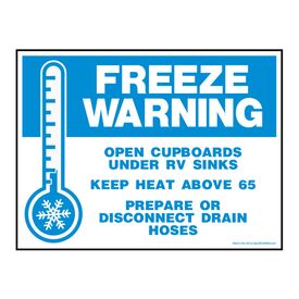 Freeze Warning Open RV Cupboards Yard Sign Image