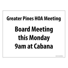 Greater Pines HOA Board Meeting Time Sign Image