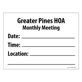 Greater Pines Monthly HOA Meeting sign image