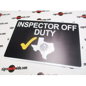Inspector Off Duty 12x18 B&W Non-Reflective Sign Image