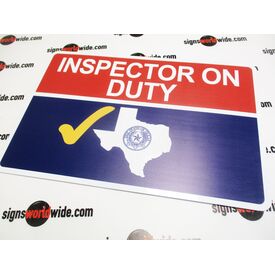 Inspector On Duty 12x18 RWB Non-Reflective Sign Image
