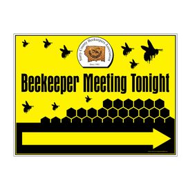 BeeKeeper Meeting Tonight SCBA 18" x 24" Coroplast Right Arrow Directional Sign