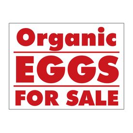 Organic Eggs For Sale 18x24 Yard Sign Image