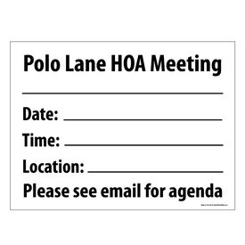 Polo Lane
 HOA Meeting sign image