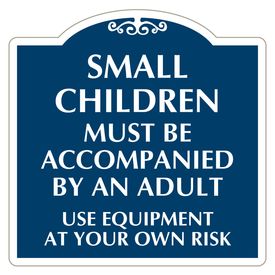 Small Children Must Be Accompanied 24x24 Sign Image