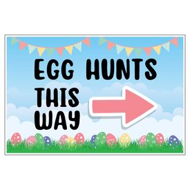 Egg Hunts This Way 24x36 sign image
