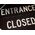 Entrance Closed Red and Reflective White Sign Image 4 (Reflection)