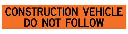 Construction Vehicle Do Not Follow 15x77 Decal Image